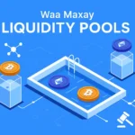 Waa-Maxay-Liquidity pools